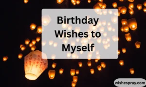 Birthday Wishes to Myself