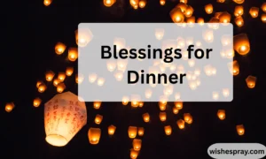 Blessings for Dinner