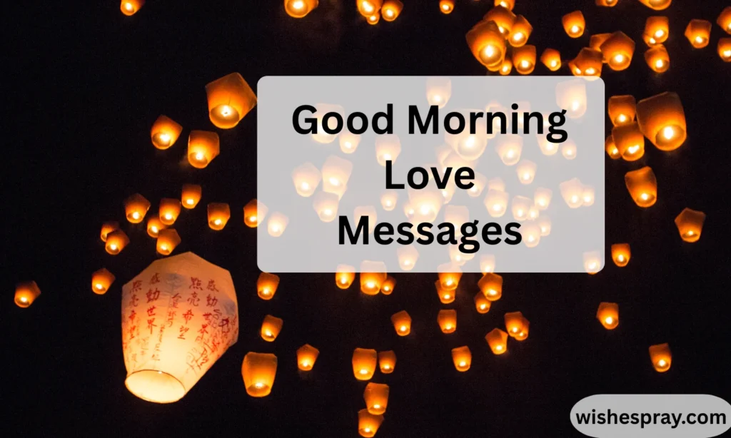 Good Morning Love Messages Heart-Touching Texts to Make Your Partner Smile Every Morning 2026