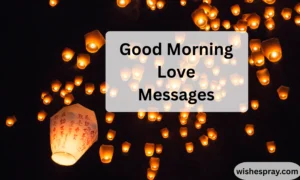 Good Morning Love Messages