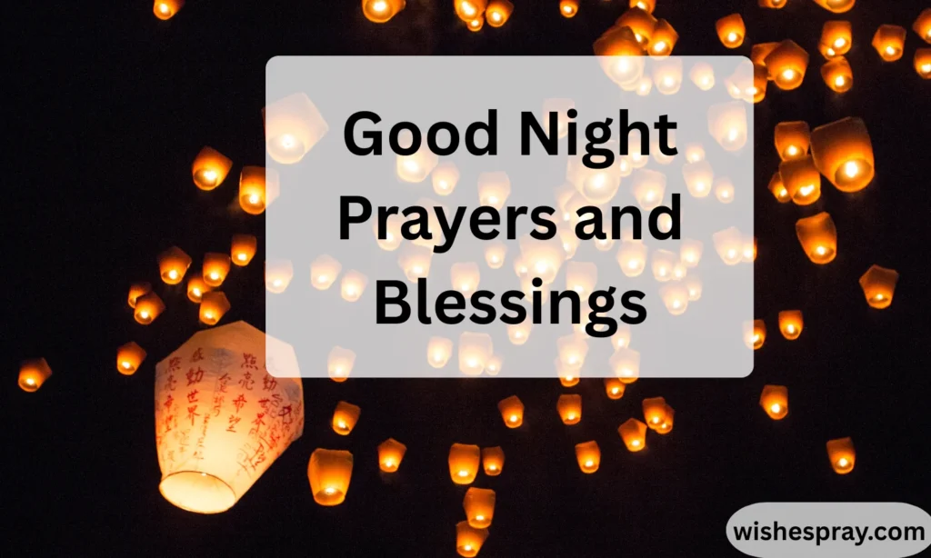 Good Night Prayers and Blessings: A Peaceful Guide to Ending Your Day with Faith, Hope, and Calm 2026