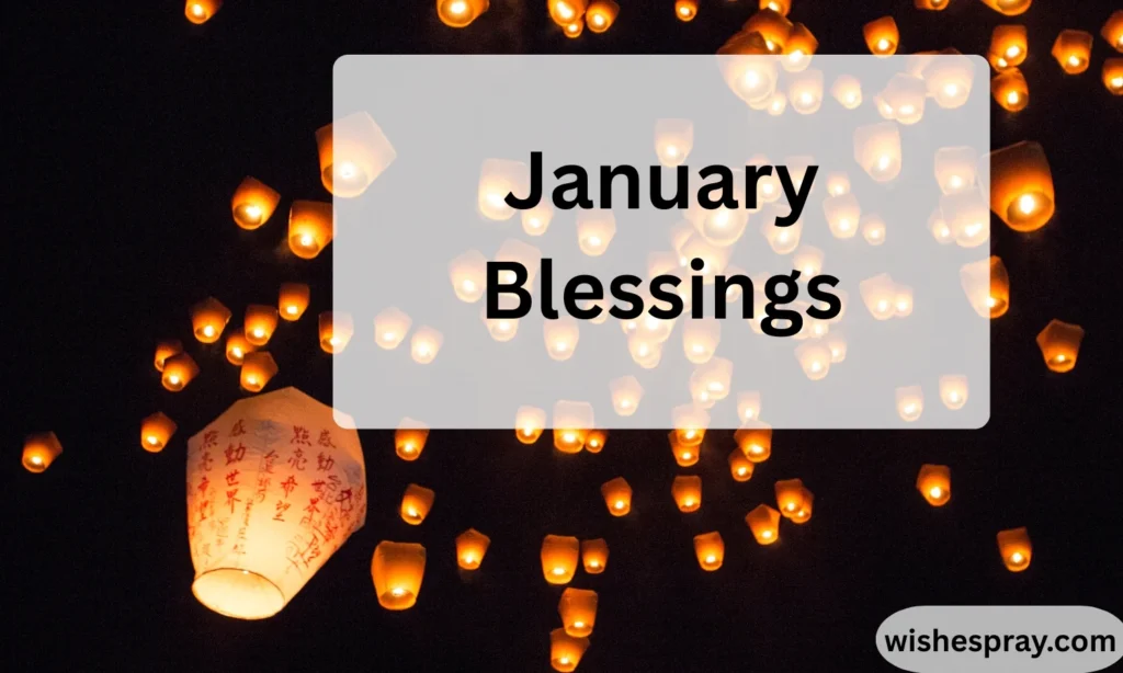 January Blessings