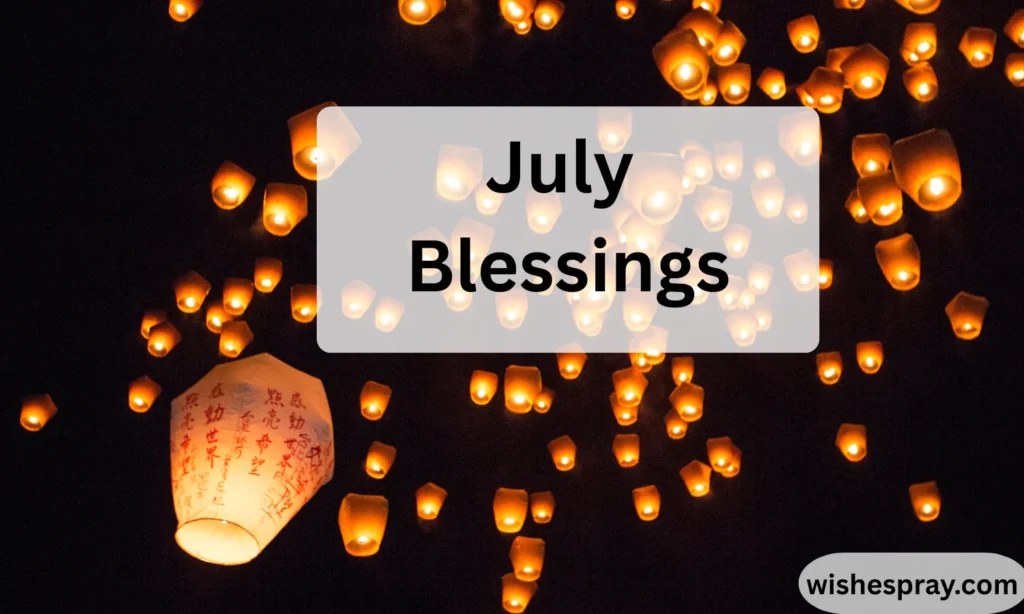 July Blessings Meaningful Moments, Fresh Beginnings, and Everyday Gratitude 2026