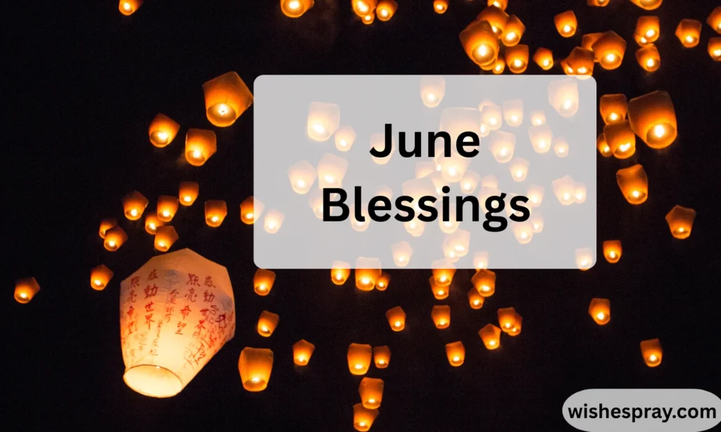June Blessings: A Heartfelt Guide to Fresh Beginnings, Peace, and Mid-Year Renewal 2026