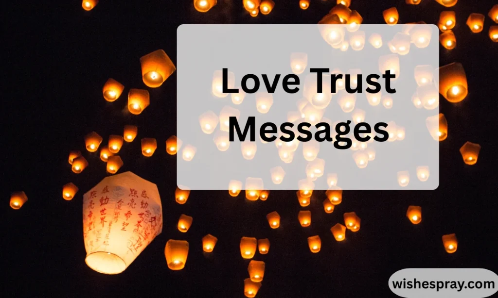 Love Trust Messages: Deep, Emotional Words That Strengthen Every Relationship in 2026
