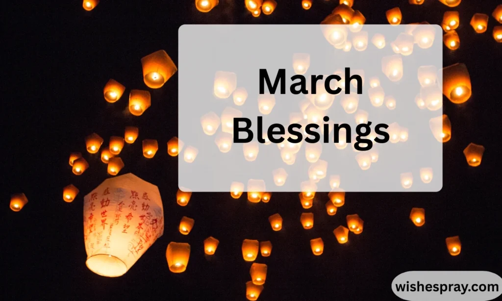 March Blessings