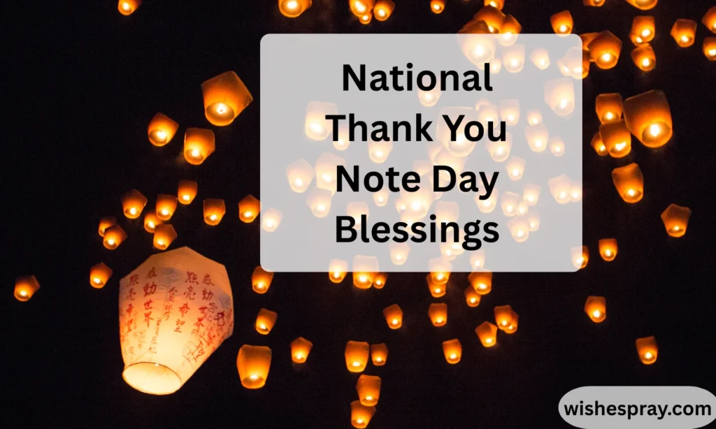 National Thank You Note Day Blessings Heartfelt Messages, Meaning, and Emotional Ways to Say “I’m Grateful” 2026