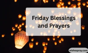 Friday Blessings and Prayers