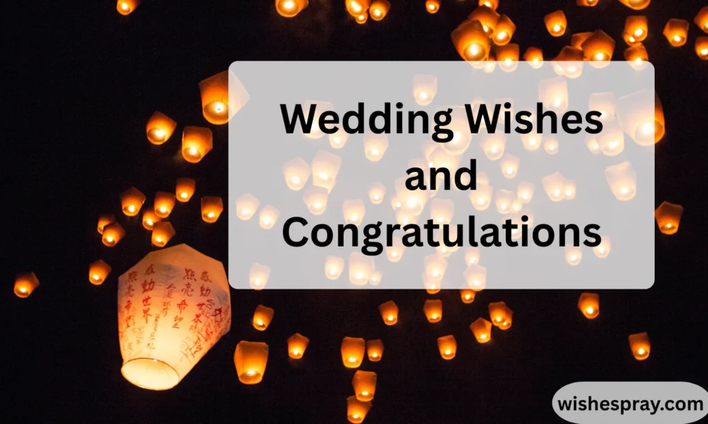 Wedding Wishes and Congratulations